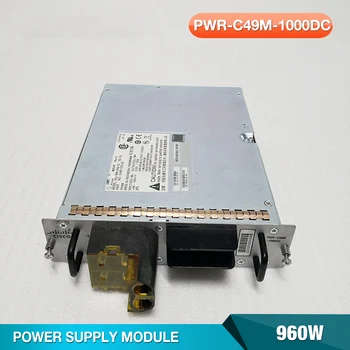 PWR-C49M-1000DC Za CISCO Napajanje 341-0294-02 960W Popolnoma Testirane
